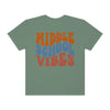 Middle School Vibes Teacher Shirt Comfort Colors